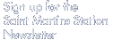 Sign up for the Saint Martins Station Newsletter